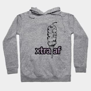 Extra Af Hoodie